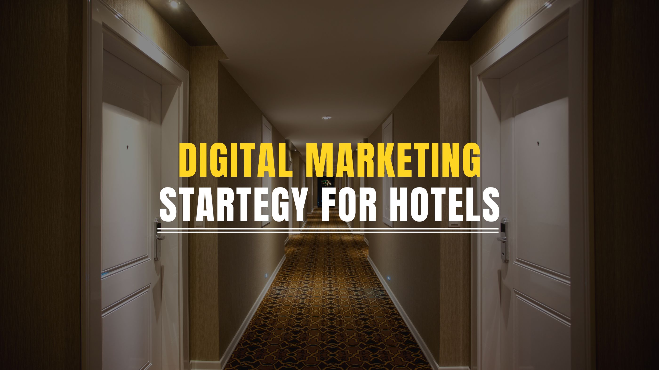 Digital Marketing for Hotels