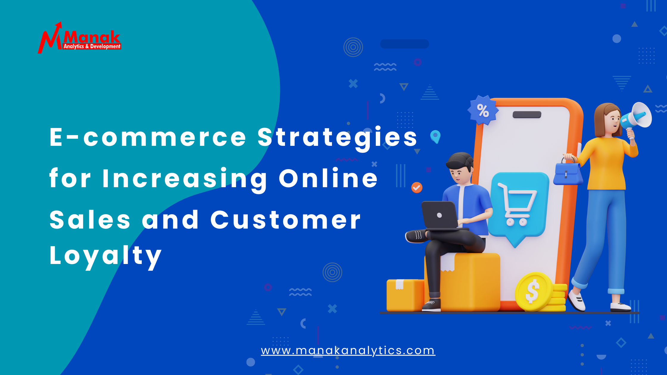 E-commerce Strategies for Increasing Online Sales and Customer   Loyalty